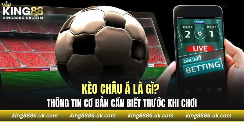 Kèo Châu Á